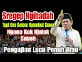 Download Lagu KH ANWAR ZAHID TERBARU PALING LUCU SEPESIAL SREGEP NGIBADAH TAPI ORA GELEM NYAMBUT GAWE 