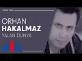 Download Lagu Orhan Hakalmaz - Yalan Dünya (Official Video)