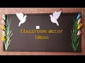 Classroom decor ideas Softboard decoration
