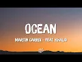 Download Lagu Martin Garrix - Ocean (Lyrics) feat. Khalid