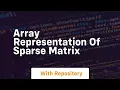 array representation of sparse matrix
