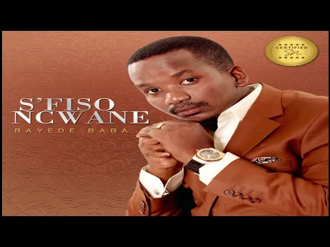 Download MP3 Sfiso Ncwane | The best of the best