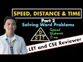 Solving Word Problems SPEED DISTANCE and TIME LET and Civil Service Exam Reviewer