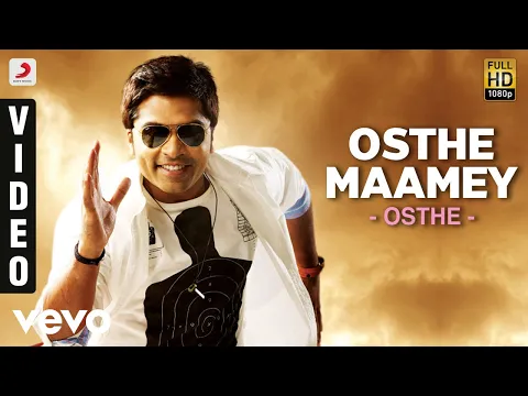Download MP3 Osthe - Osthe Maamey Tamil Video | STR, Thaman