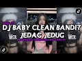 Download Lagu DJ BABY CLEAN BANDIT JEDAG JEDUG REMIX BY MASKHAT  VIRAL FYP TIKTOK TERBARU 2024