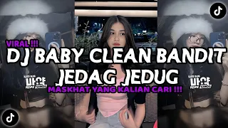 dj baby clean bandit jedag jedug remix by maskhat viral fyp tiktok terbaru 2024