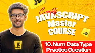 Number Data Type Javascript with Practice Question Javascript Master Course in