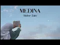 Download Lagu Medina - Maher Zain (Speed Up)