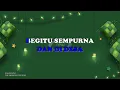 The Impatient Sisters - Galok Raya [KARAOKE]
