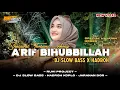 Download Lagu DJ SHOLAWAT A'RIF BIHUBBILLAH - COCOK UNTUK HAJATAN | SLOW BASS X HADROH GLERITY