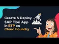 Create Deploy SAP Fiori App in BTP on Cloud Foundry Step-by-Step Tutorial for Beginners