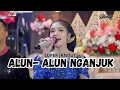 ALUN-ALUN NGANJUK - TANTRI SAVIRA FT EDY ALINDRA MUSIK 