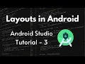 Layouts In Android Constraintlayout and Linearlayout