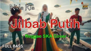 nida ria jilbab putih reggae cover full bass