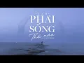 Download Lagu Anh Phải Sống Thế Nào - Nhật Phong (Lyrics Video)