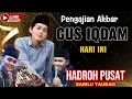 Lagu 📡GUS IQDAM DAN HADROH PUSAT‼️HARI INI DI REMBANGKEPUH