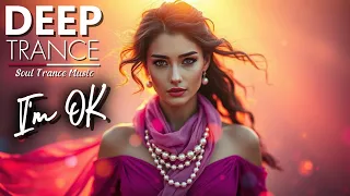 im okay soul trance music stm deep trance