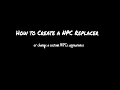How to create a NPC Replacer in Skyrim