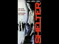Lagu Opening and Closing to Shelter VHS (1998)