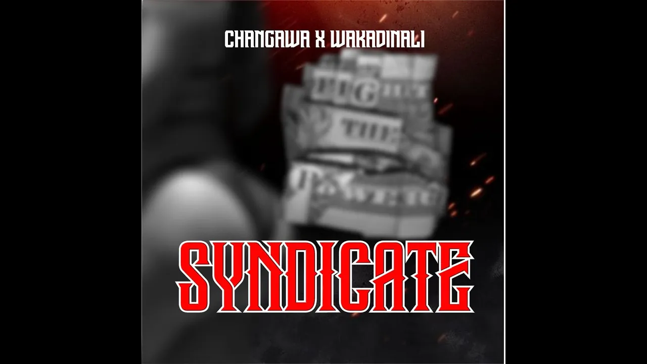 Changawa -  Syndicate ft  Wakadinali (OFFICIAL VIDEO)