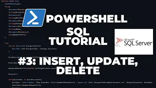 PowerShell SQL Tutorial Part 3 Insert Update Delete