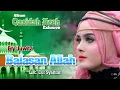 Download Lagu ERY JUWITA - BALASAN ALLAH (QASIDAH ARMAWATI AR - DUA BOH SIFEUT) HD QUALITY 2109