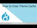 Clear the Theme Cache