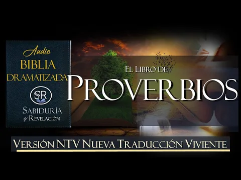 Download MP3 LIBRO DE PROVERBIOS COMPLETO  AUDIO BIBLIA NTV DRAMATIZADA NUEVA TRADUCCION VIVIENTE