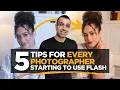 5 Quick Tips Starting with Flash Photography