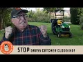 STOP Grass Catcher Clogging