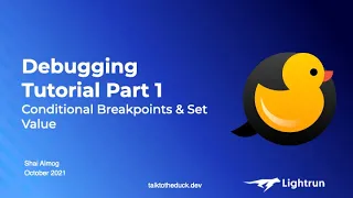 Debugging Tutorial Part 1 - Conditional Breakpoints Set Value