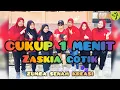 Download Lagu CUKUP 1 MENIT / ZASKIA GOTIK / ZUMBA DANGDUT / SENAM KREASI MUDAH / BY ZE CHOREO / BALIKPAPAN