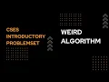 Weird Algorithm CSES Introductory Problem Set - Easy Explanation