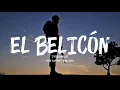 El Belicón - Peso Pluma Ft. Raul Vega (Letra/English Lyrics)