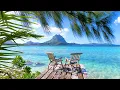 Morning Cafe 3 Hours of Bora Bora Beachside Bliss Tropical Ambience