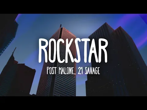 Download MP3 Post Malone - Rockstar (Lyrics) ft. 21 Savage