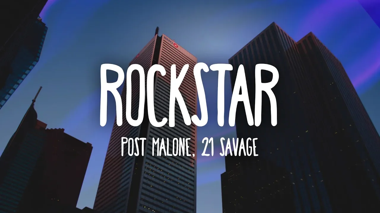Post Malone - Rockstar (Lyrics) ft. 21 Savage Post Malone - Rockstar (Lyrics) ft. 21 Savage