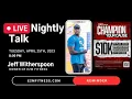 E2M Nightly Talk with Coach Jeff Spoon