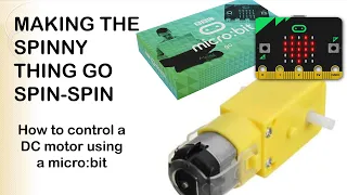Using a DC motor with microbit in makecode Python - part 1