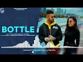 Download Lagu Bottle Dhol Remix | Garry Sandhu Ft Lahoria Production Original Remix Song |