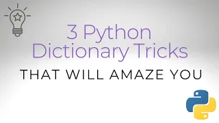3 Python Dictionary Tricks That Will Amaze You