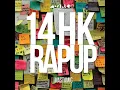 14 HK Rap Up (Radio Edit)