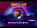 Drop It Low (Bass Boosted)-Ester Dean ft. Chris Brown #bassboosted #1derlandytc #throwback #dance