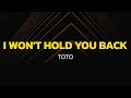 Toto - I Won't Hold You Back (Lyrics)