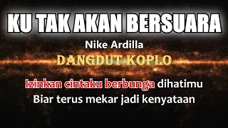 Download SUARA HATIKU (Ku Tak Akan Bersuara) - Nike Ardilla - Karaoke dangdut koplo (COVER) KORG Pa3X MP3