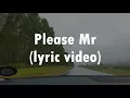 Shekhinah - Please Mr (Lyrics/ Lyric Video)