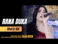 Download Lagu RANA DUKA | Sherly kdi | Indo Music Terbaru |  Rana Duka Sherly Kdi