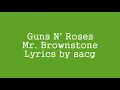 Guns n’ Roses - Mr. Brownstone (lyrics)