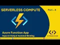Azure Function App Input and Output Isolated Binding
