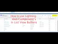 LWC Tutorial How to use Lightning Web Component in ListView Buttons in salesforce
